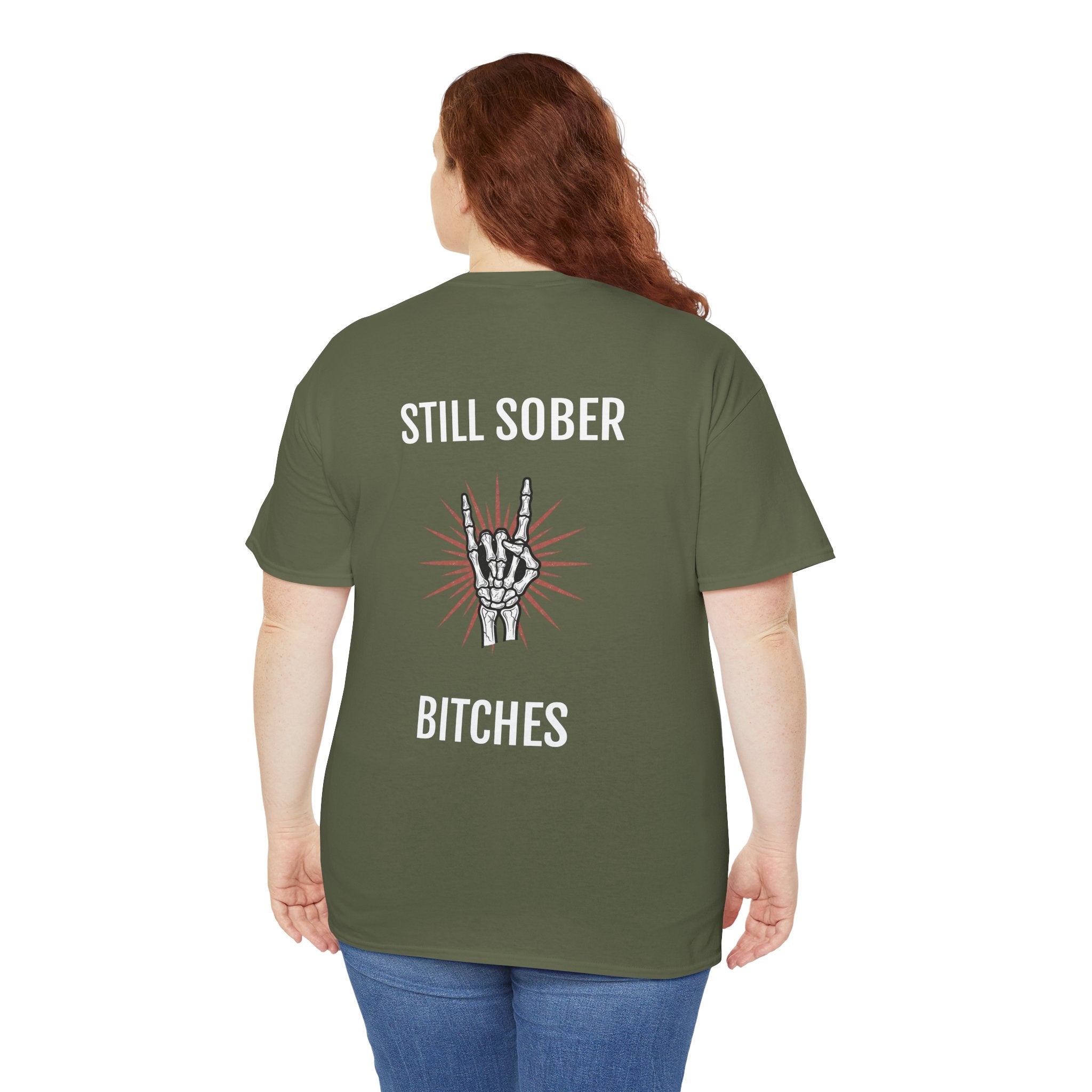 Sober Pride Tee — "Proud to Be Sober and Letting Bitches Know"