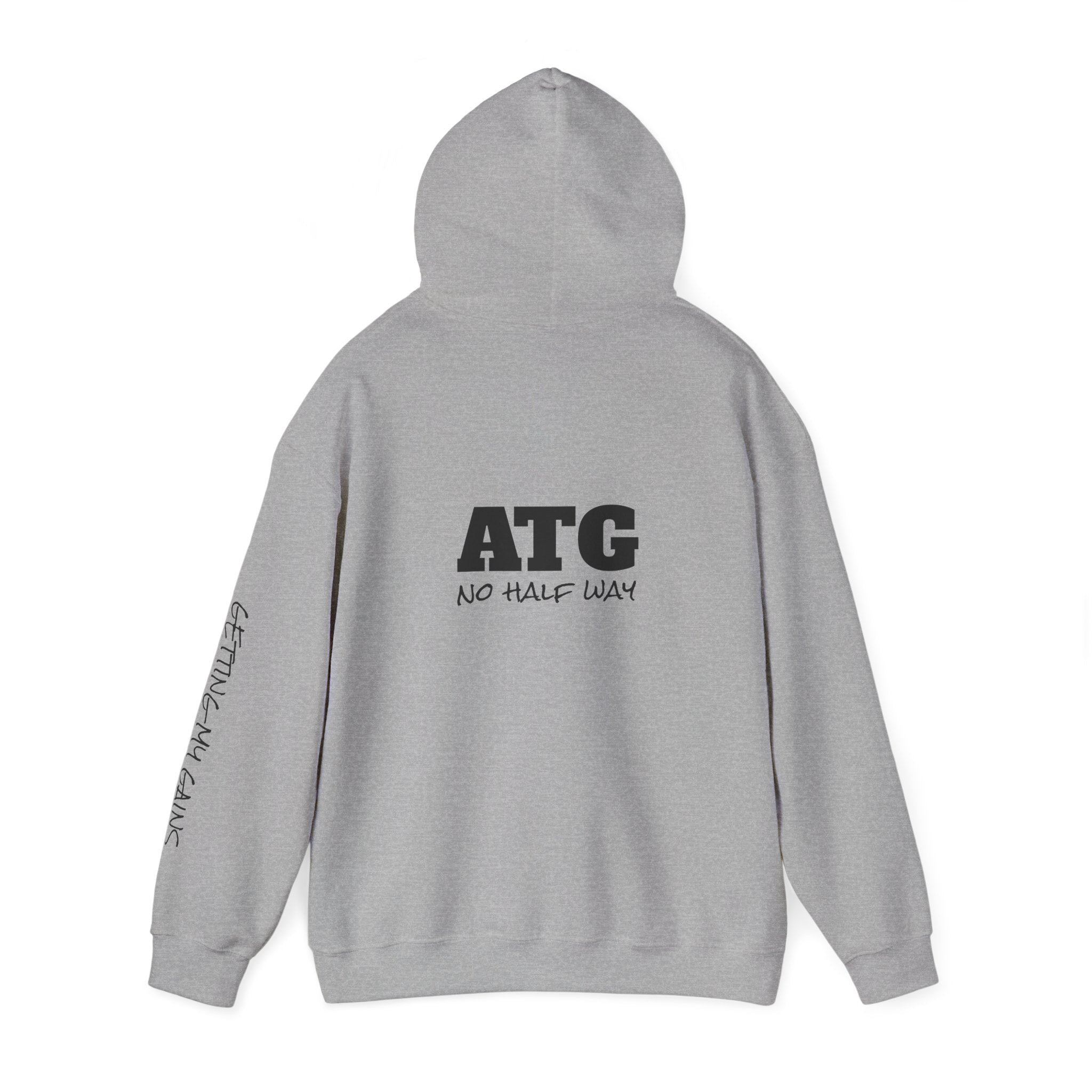 ATG "No Half Way" Hoodie — Motivational Gym Pullover