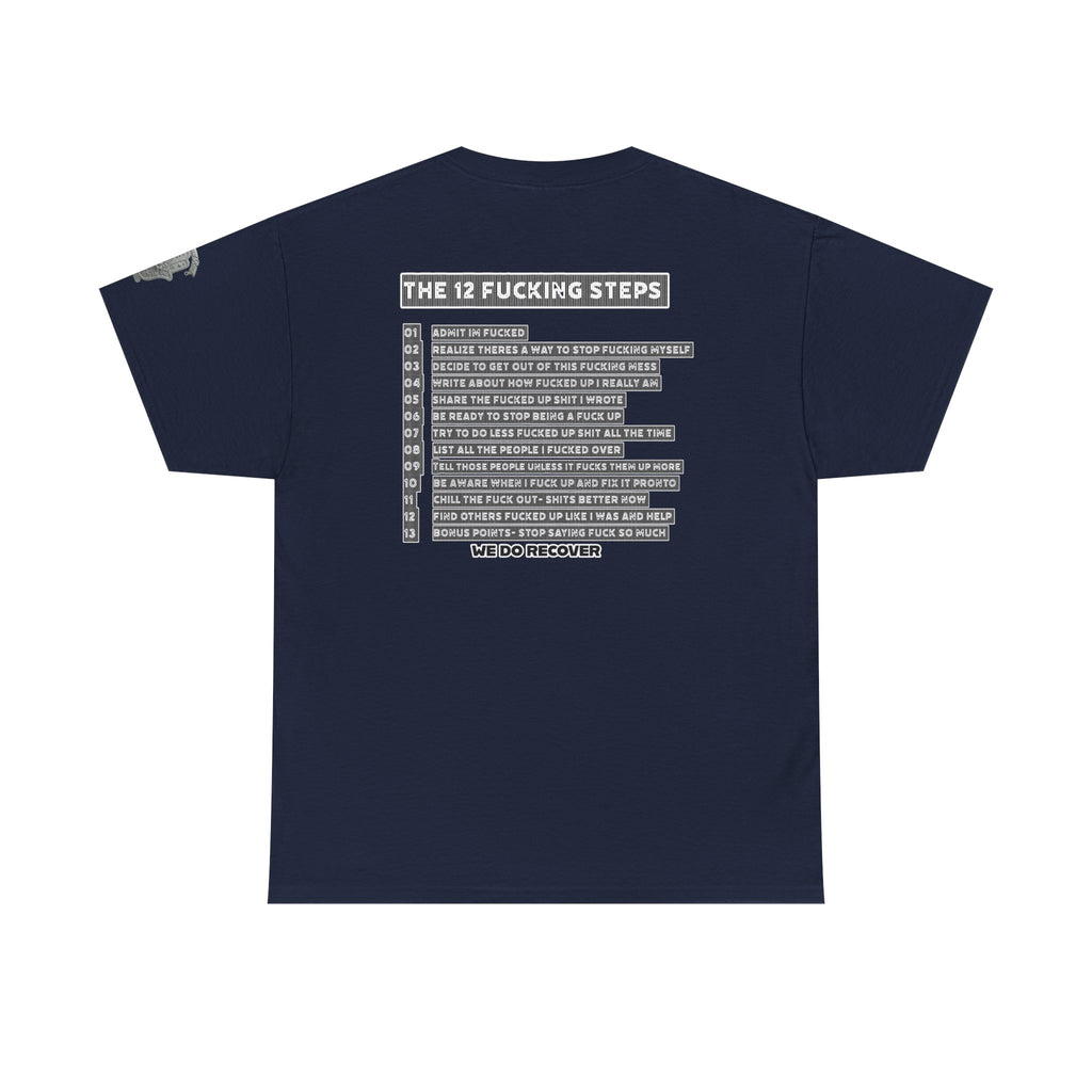"Clean AF" 12 Steps Recovery Tee (The 12 Fucking Steps)
