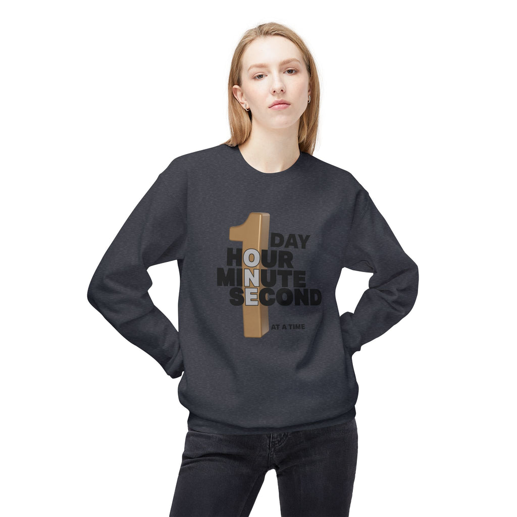 One Day, One Hour, One Minute, One Second Crewneck Sweatshirt – Inspirational Time-At-A-Time Graphic