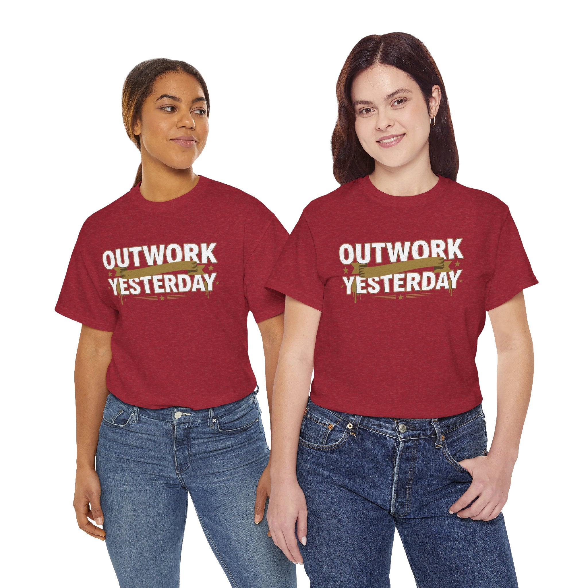 Outwork Yesterday Motivational T-Shirt