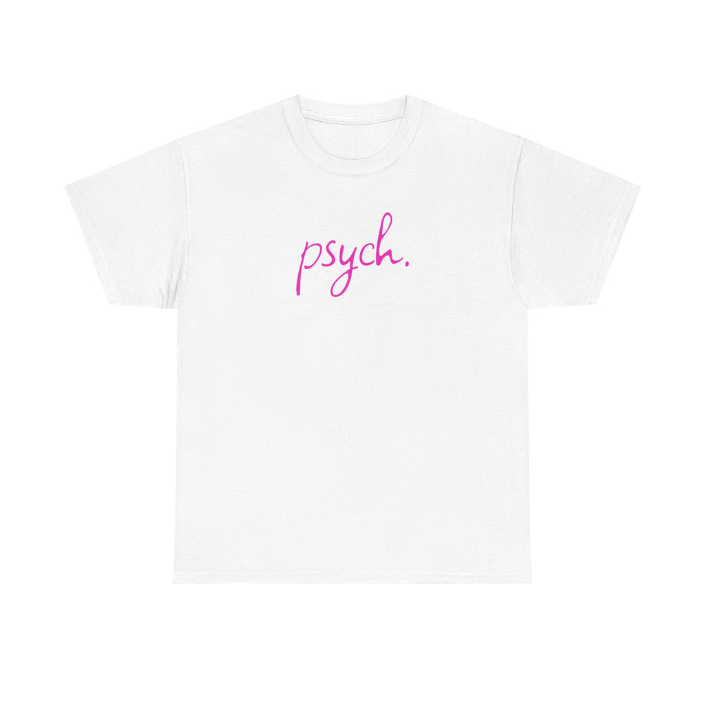 Psych Script T‑Shirt — Minimal Pink "psych." Tee for Psych Students & Mental Health Advocates