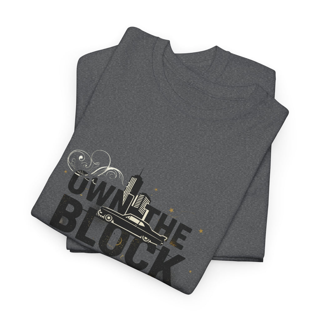 Motivational Tee — “Own the Block, Own Your Future” Graphic T-Shirt