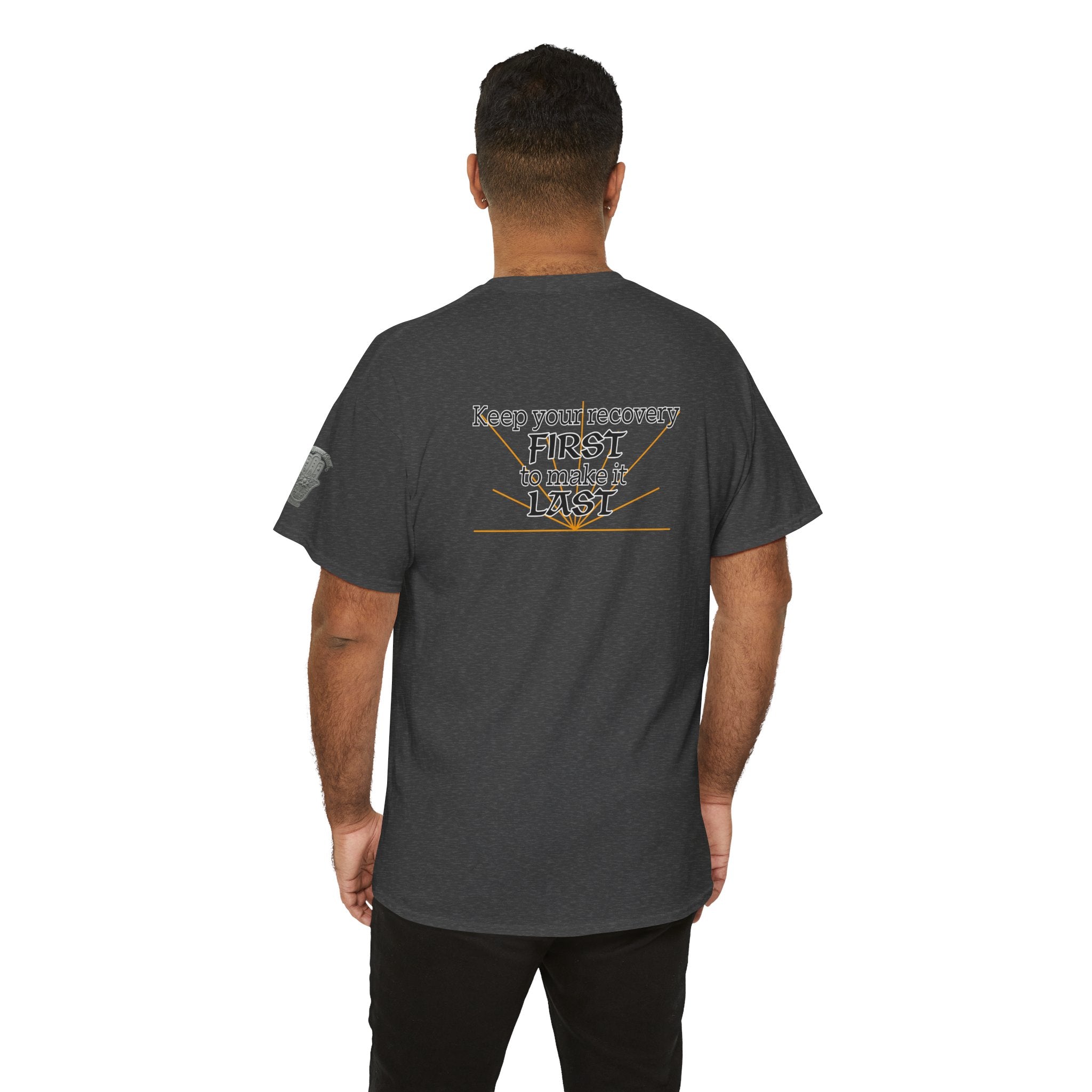 “Keep Your Recovery First to Make It Last” Motivational Shirt