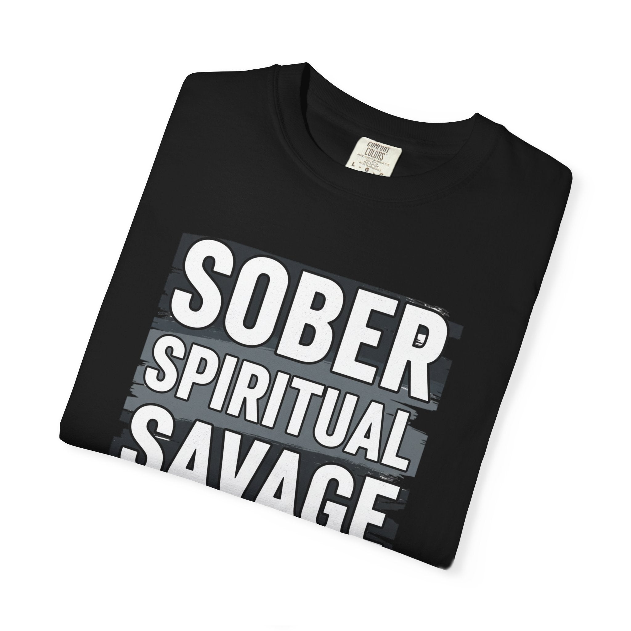 Sober Spiritual Savage T-Shirt