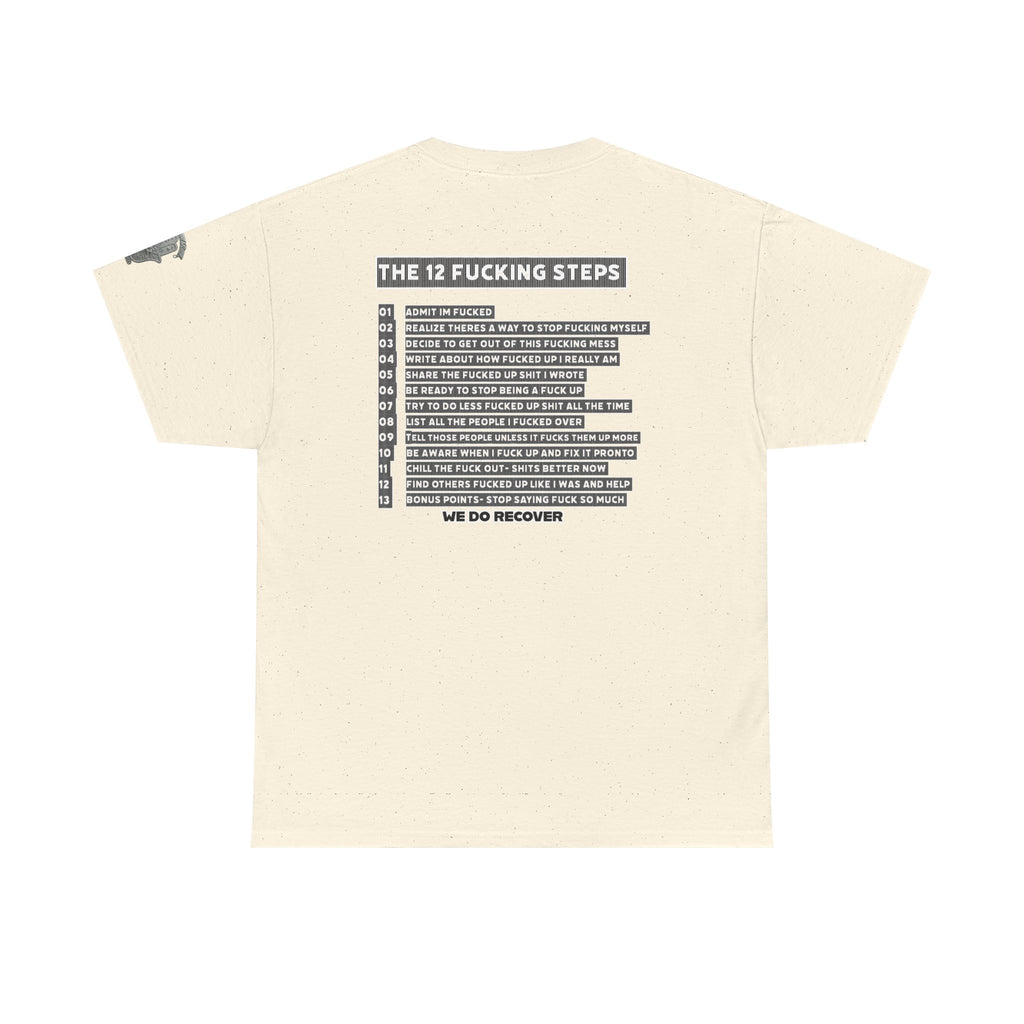 "Clean AF" 12 Steps Recovery Tee (The 12 Fucking Steps)