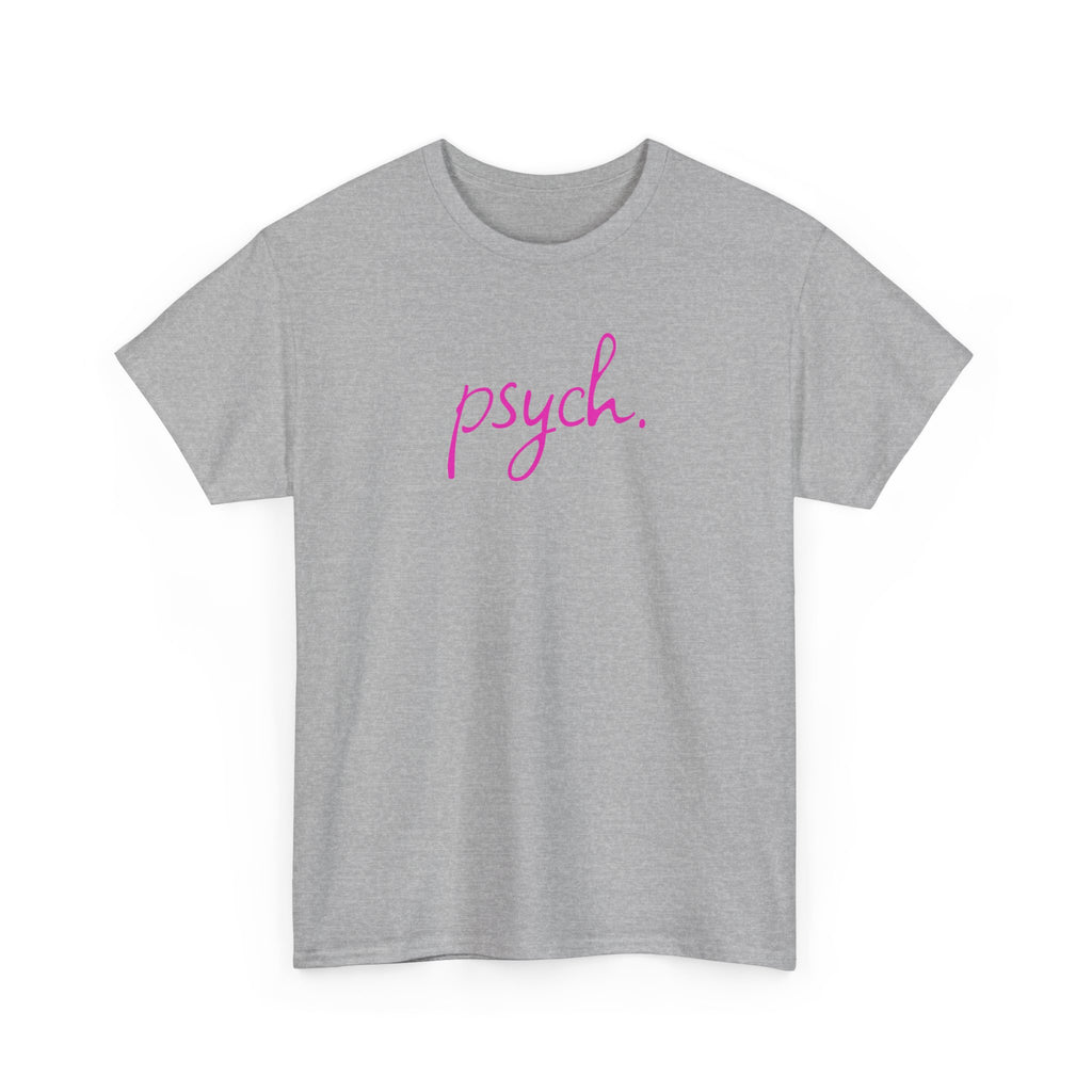 Psych Script T‑Shirt — Minimal Pink "psych." Tee for Psych Students & Mental Health Advocates