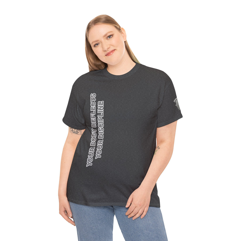 Motivational Fitness Tee — “Your Body Reflects Your Discipline” Training Shirt