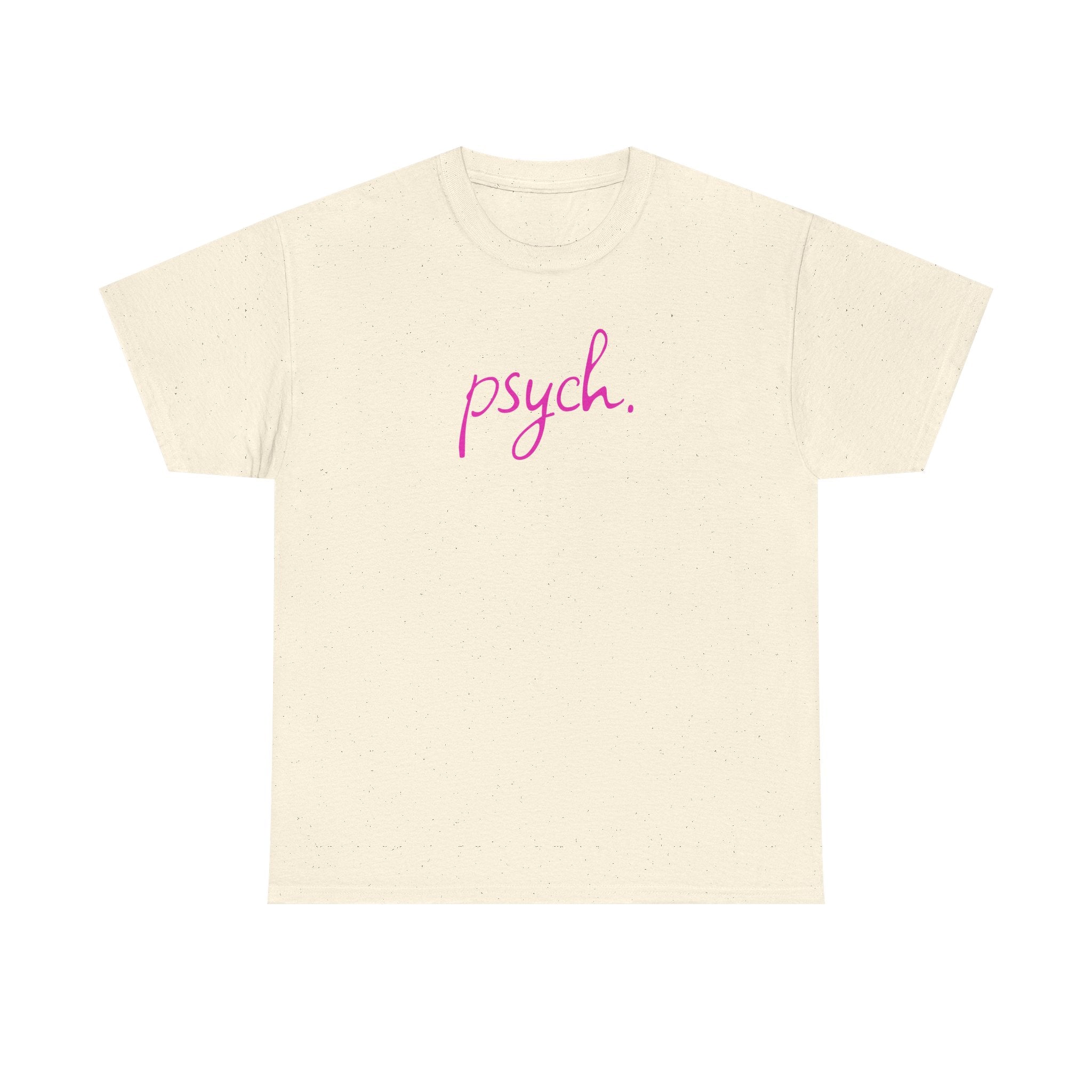 Psych Script T‑Shirt — Minimal Pink "psych." Tee for Psych Students & Mental Health Advocates