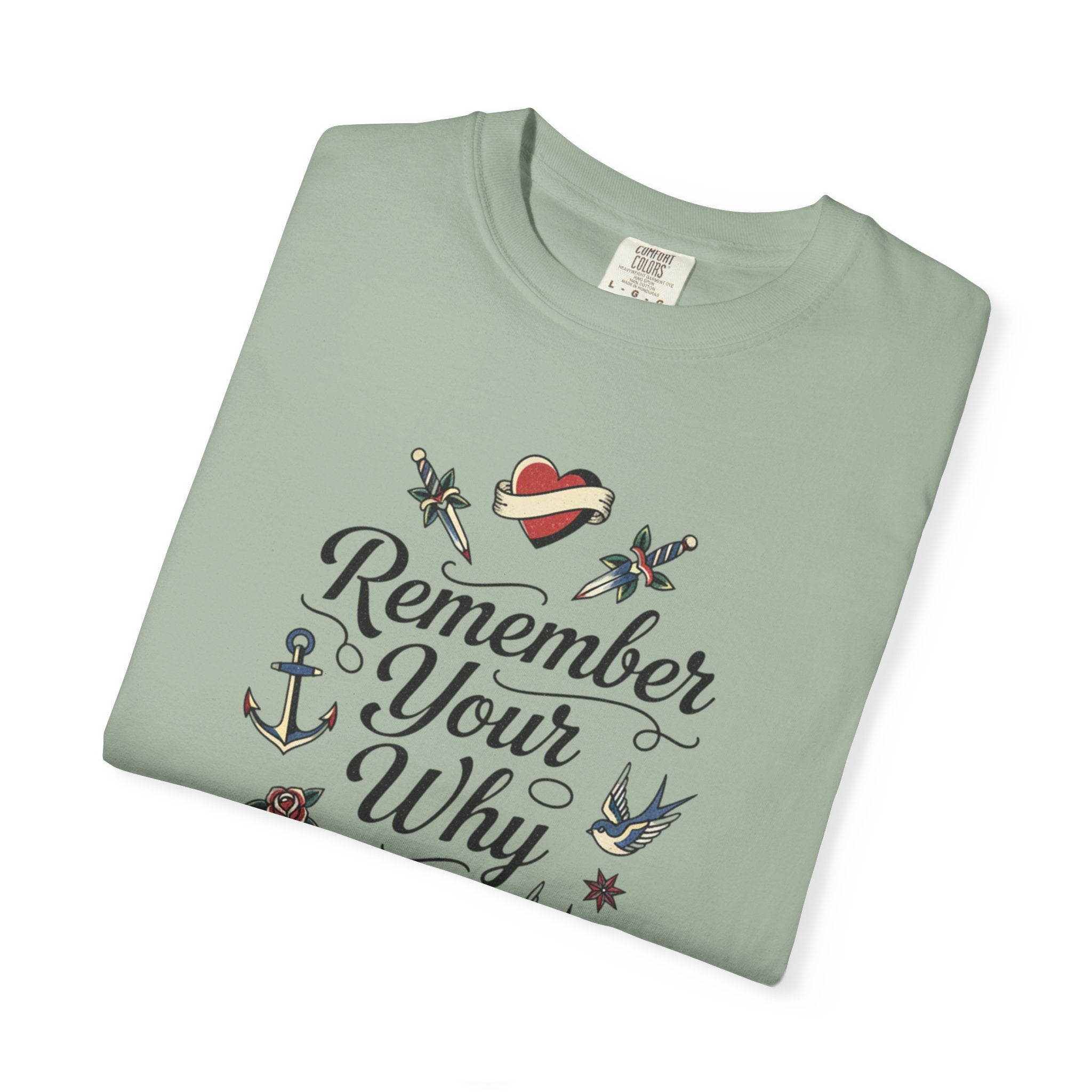 Remember Your Why T-Shirt