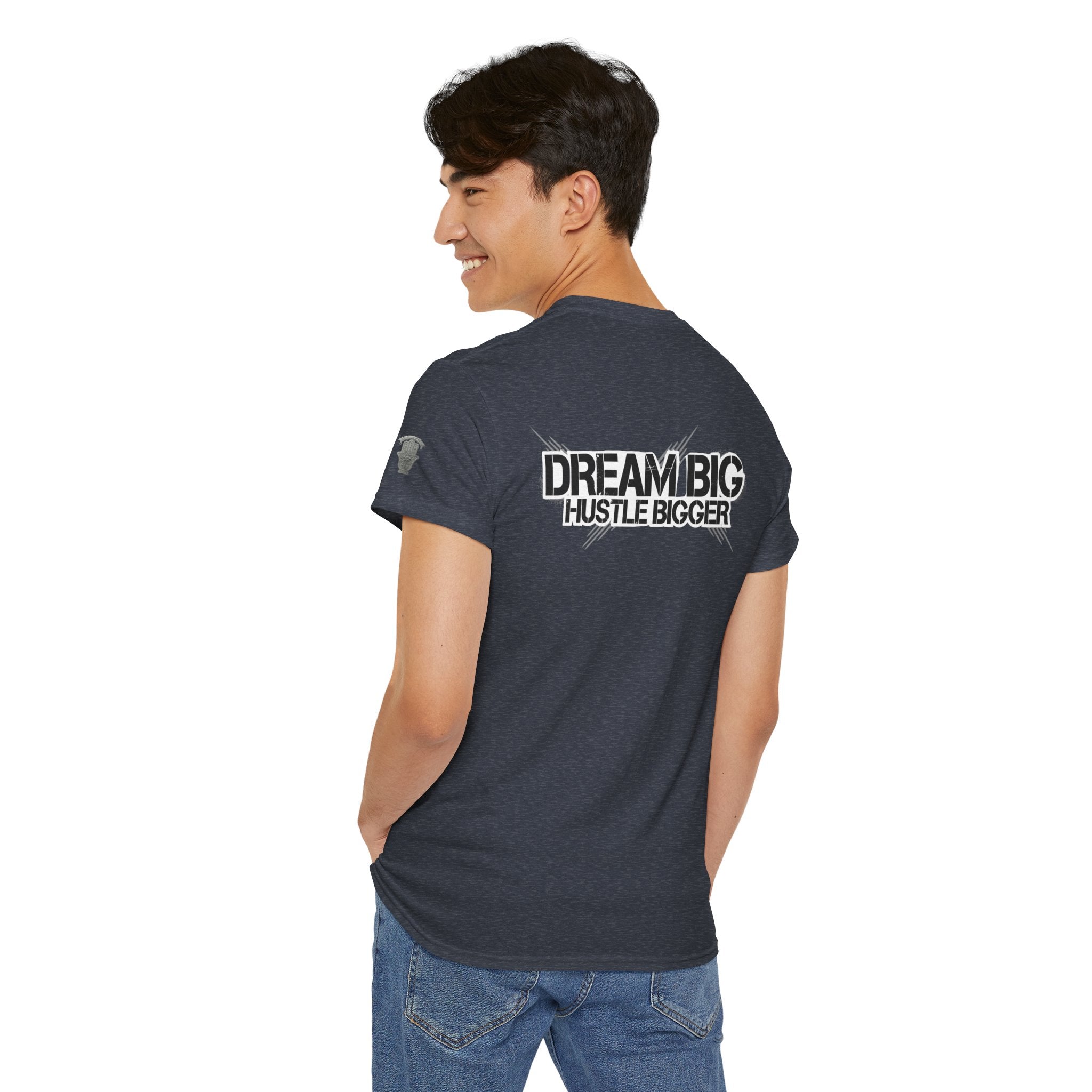 Dream Big Hustle Bigger T-Shirt — Motivational Graphic Tee