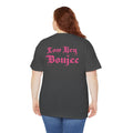 Low Key Boujee Graphic Tee — Pink Gothic Back Print