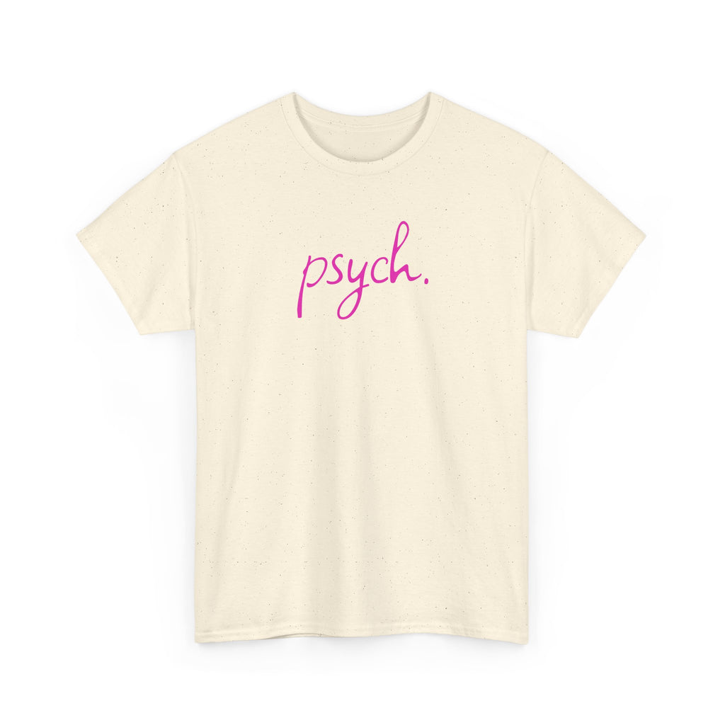 Psych Script T‑Shirt — Minimal Pink "psych." Tee for Psych Students & Mental Health Advocates