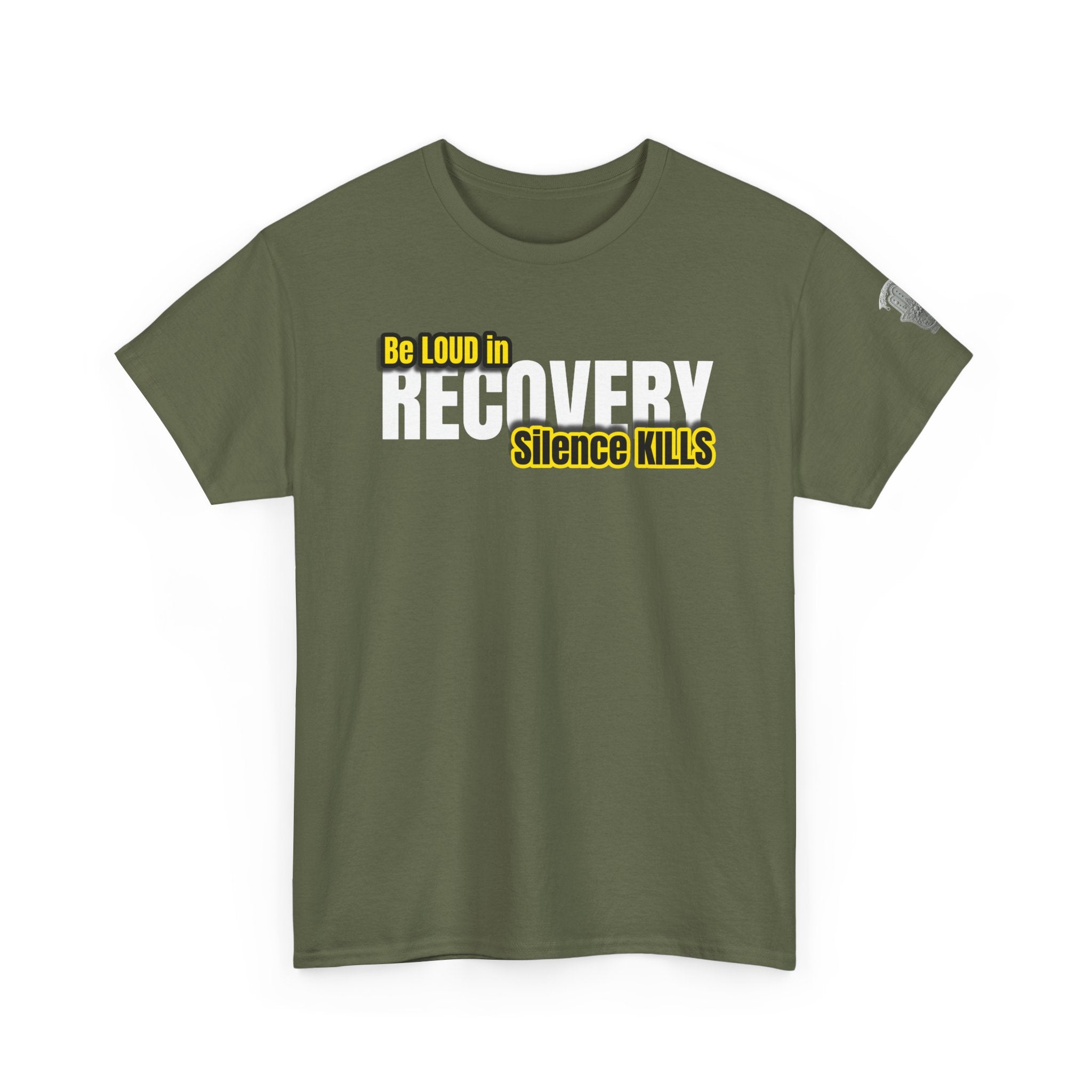 Be Loud in Recovery, Silence Kills T shirt