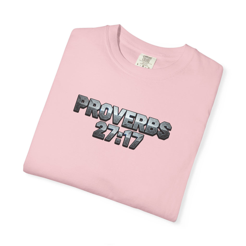Proverbs 27:17 T-Shirt — "As Iron Sharpens Iron" Christian Faith Tee