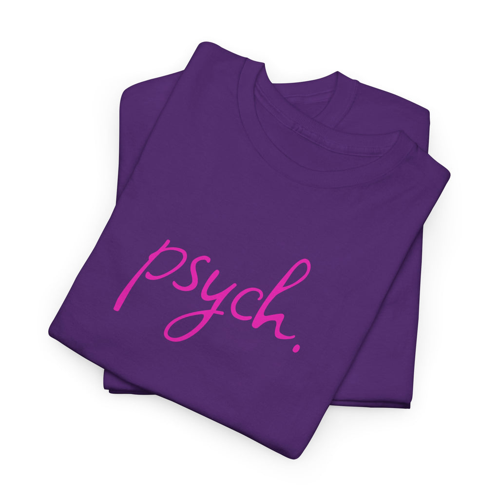 Psych Script T‑Shirt — Minimal Pink "psych." Tee for Psych Students & Mental Health Advocates
