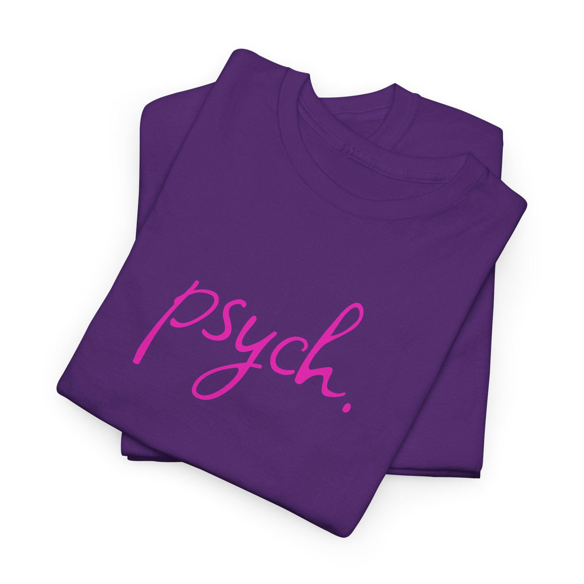 Psych Script T‑Shirt — Minimal Pink "psych." Tee for Psych Students & Mental Health Advocates