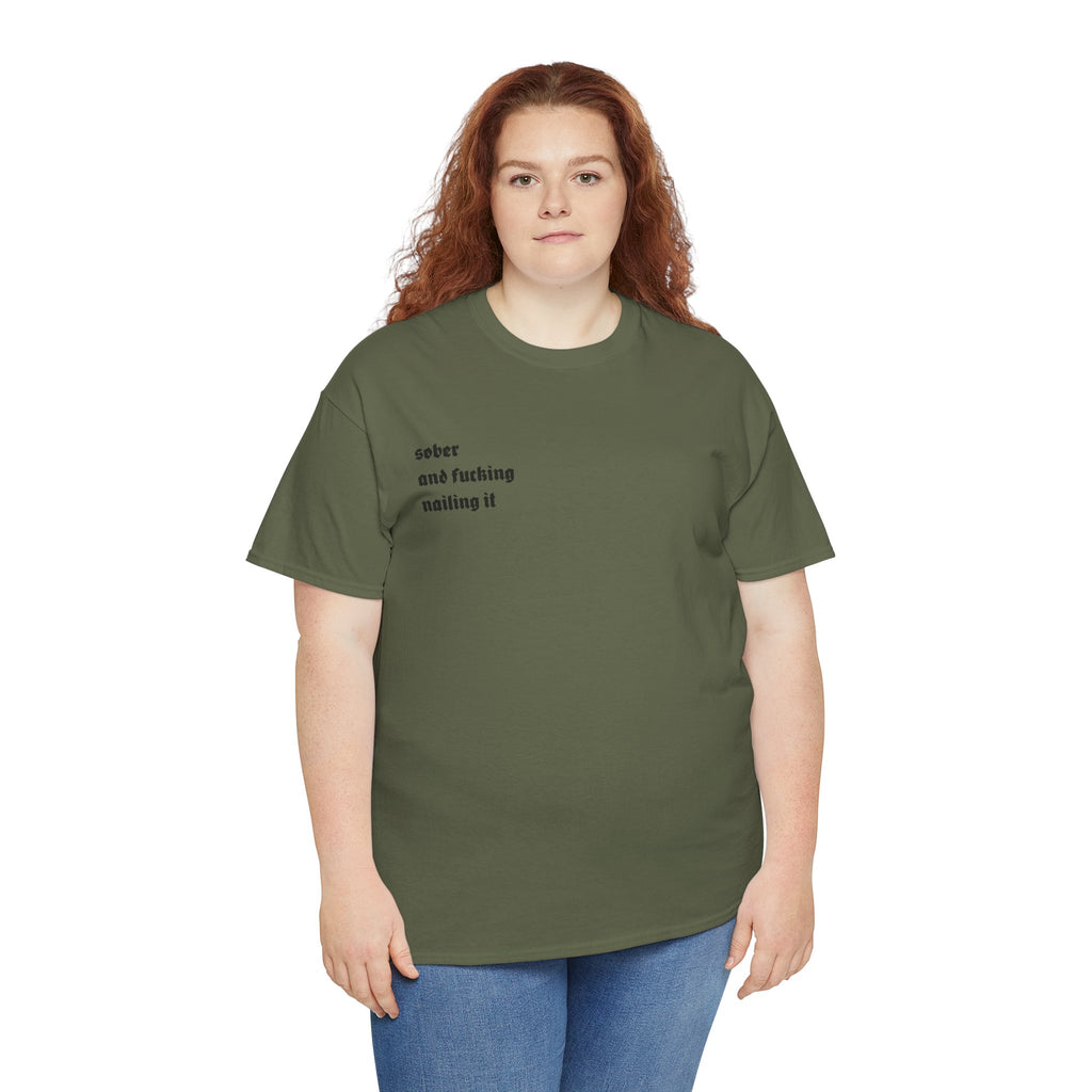 "Sober and F***ing Nailing It" Minimalist Recovery T-Shirt
