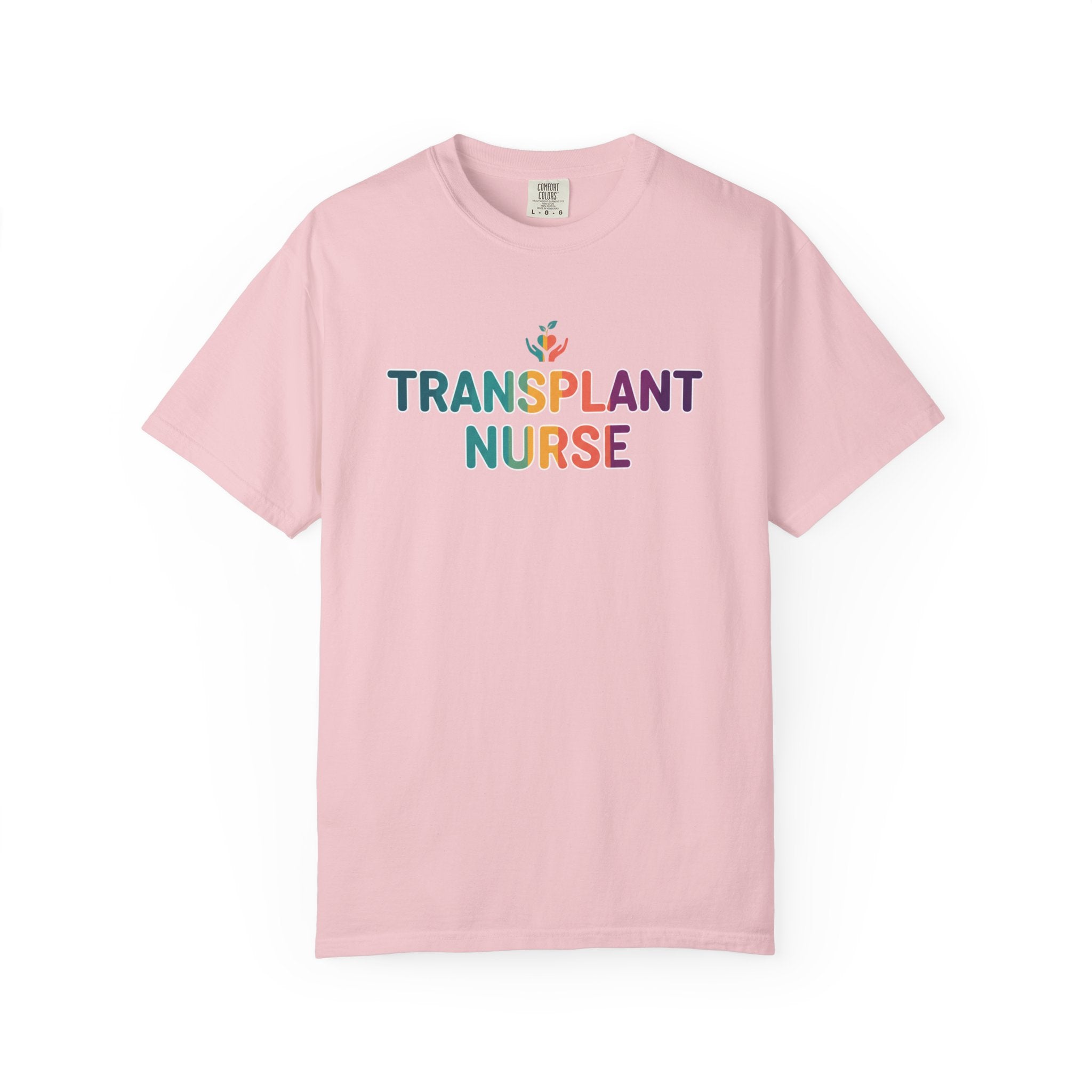 Transplant Nurse T-Shirt — Colorful Healthcare Pride Tee