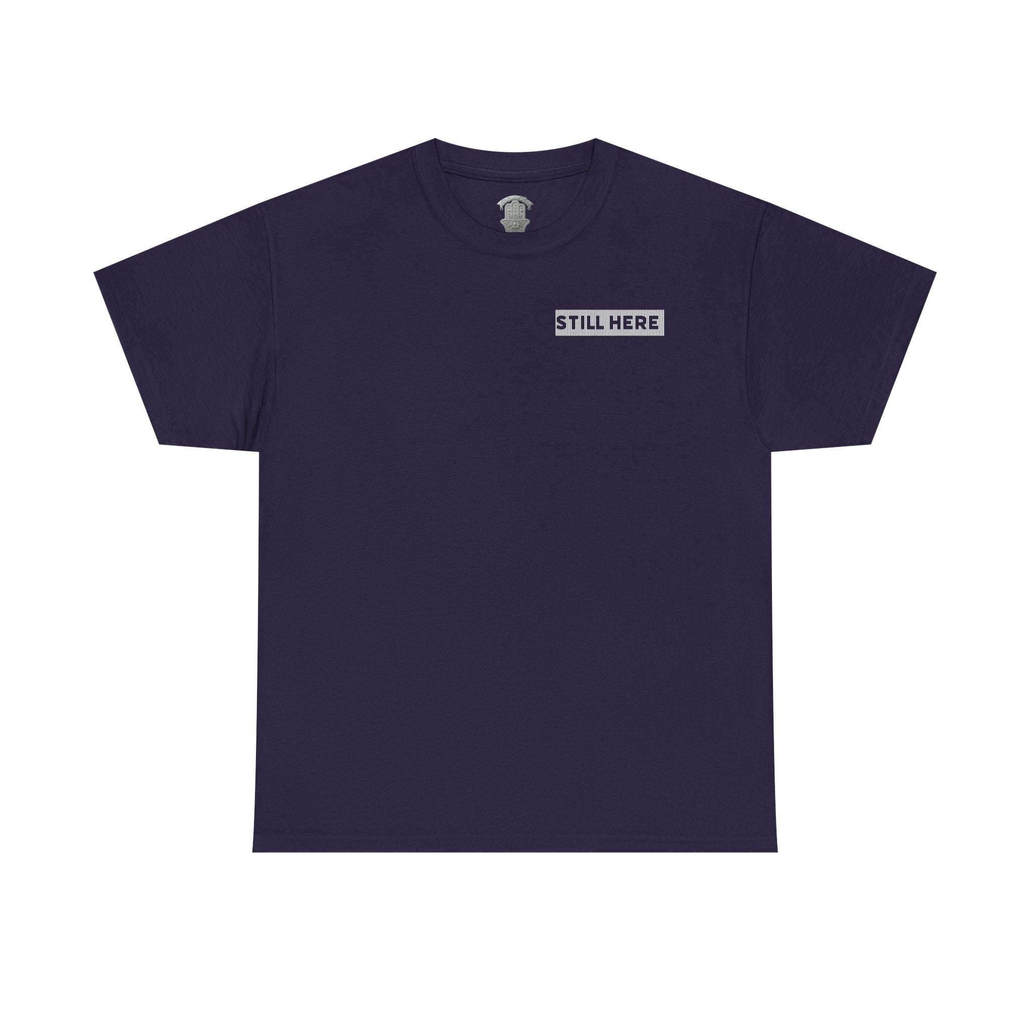 Still Here Tee- Motivational Tshirt by Recovery Cartel