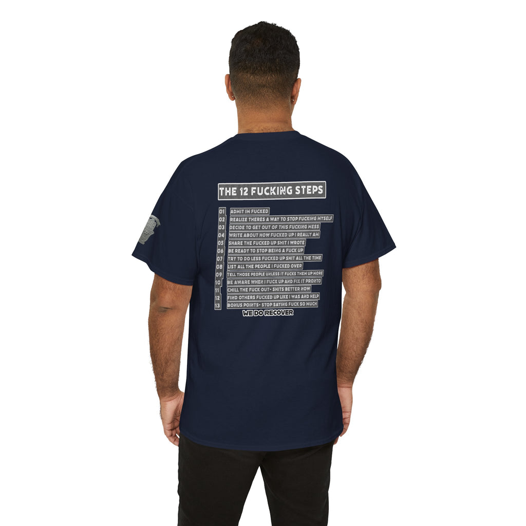 "Clean AF" 12 Steps Recovery Tee (The 12 Fucking Steps)