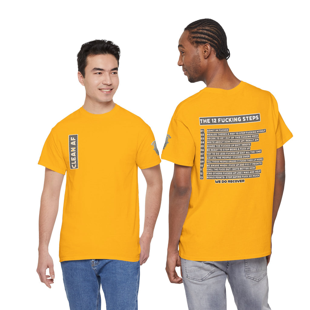 "Clean AF" 12 Steps Recovery Tee (The 12 Fucking Steps)