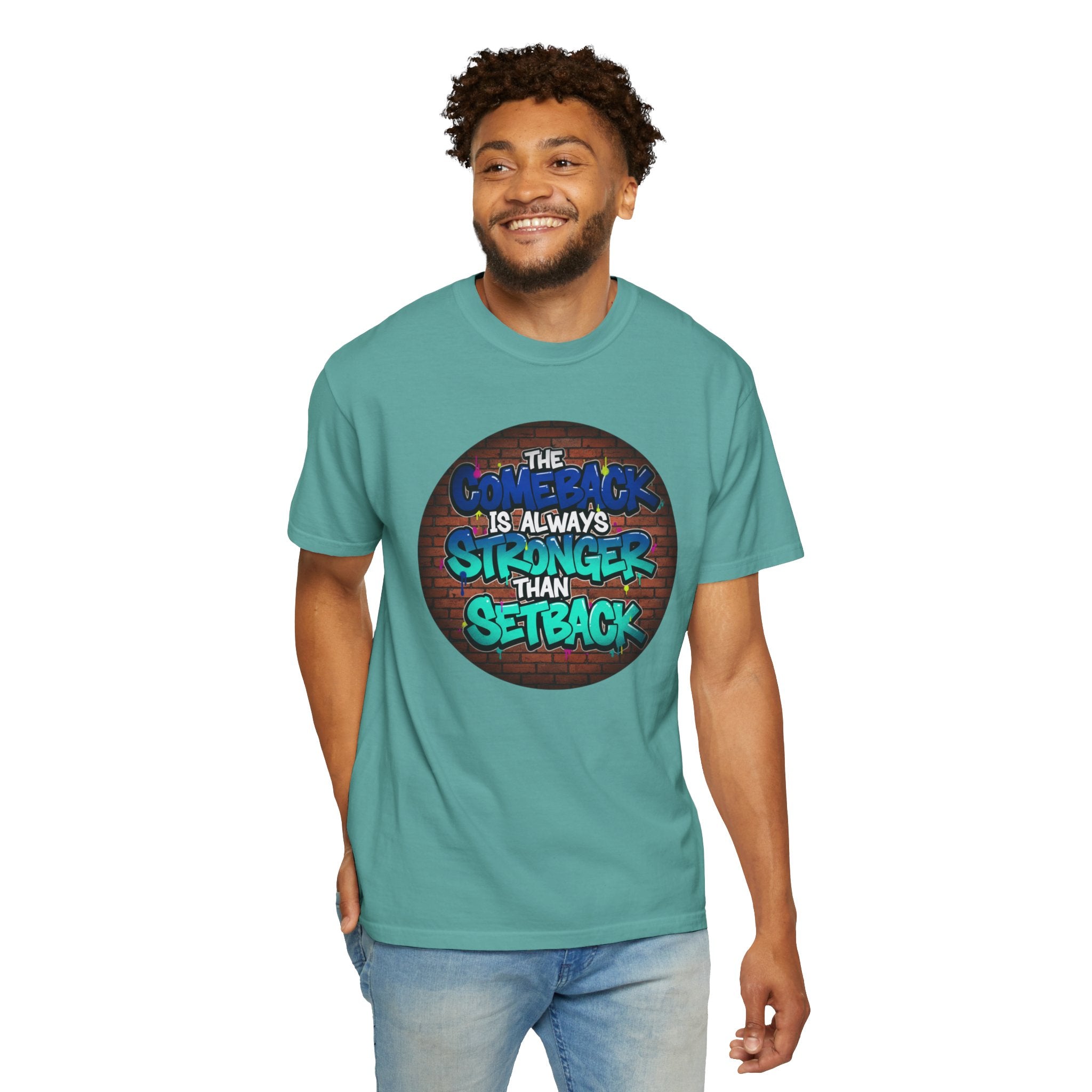 Inspirational Graffiti T-Shirt — “The Comeback Is Always Stronger Than The Setback”