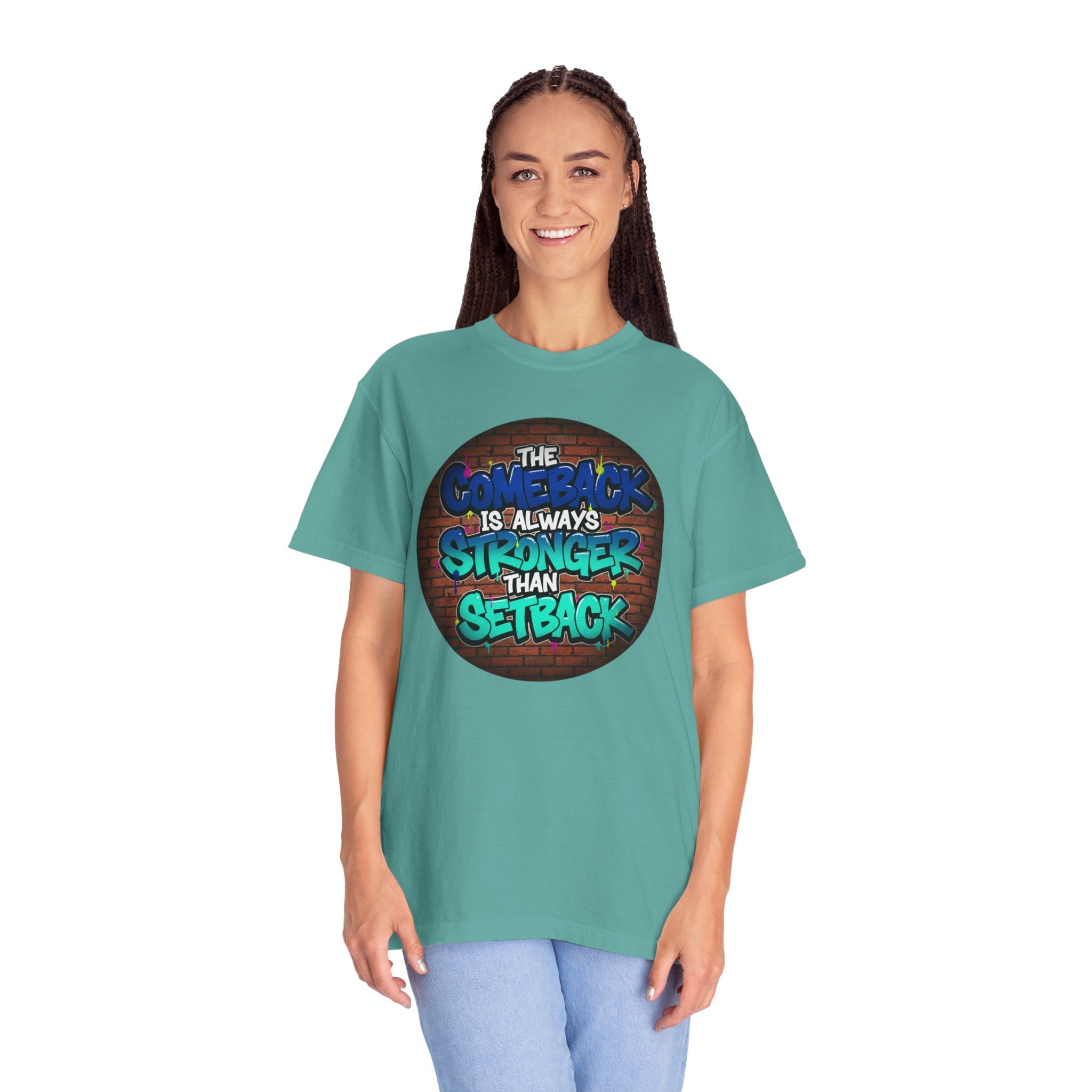 Inspirational Graffiti T-Shirt — “The Comeback Is Always Stronger Than The Setback”