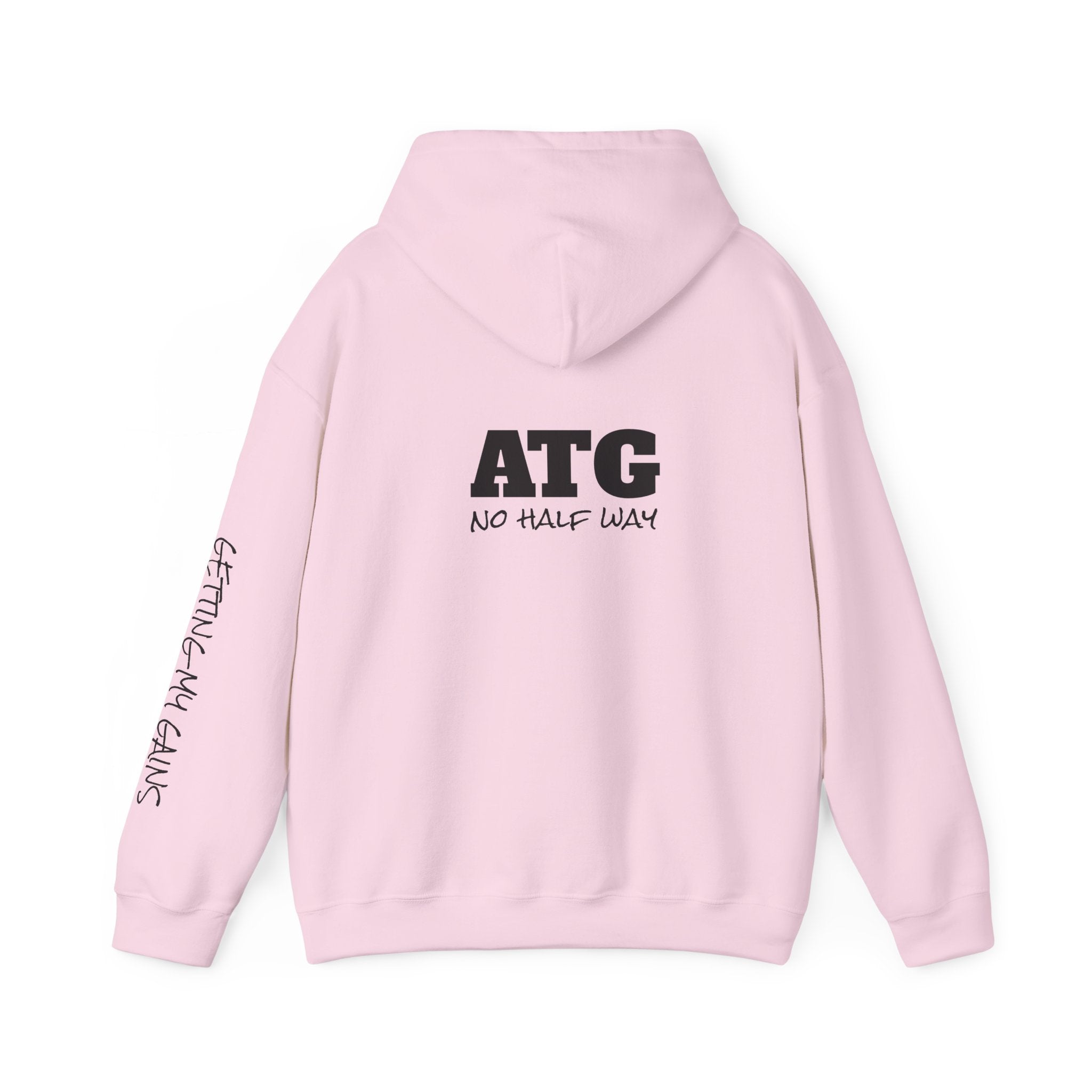 ATG "No Half Way" Hoodie — Motivational Gym Pullover