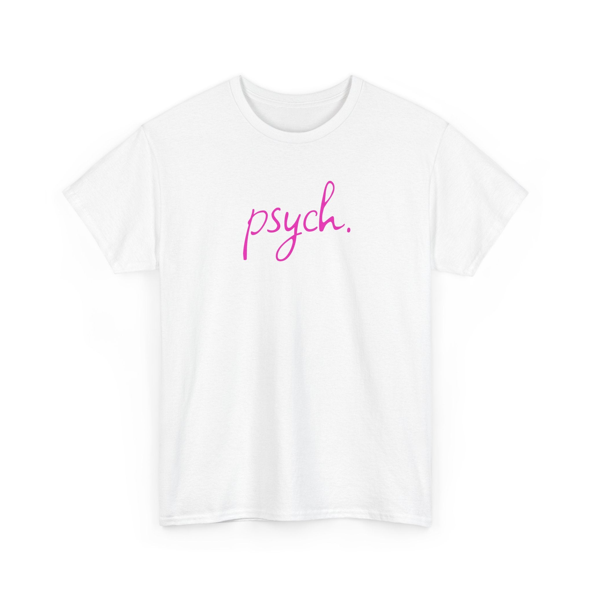 Psych Script T‑Shirt — Minimal Pink "psych." Tee for Psych Students & Mental Health Advocates