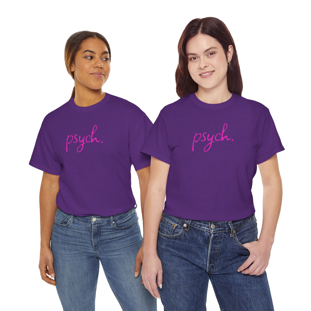 Psych Script T‑Shirt — Minimal Pink "psych." Tee for Psych Students & Mental Health Advocates