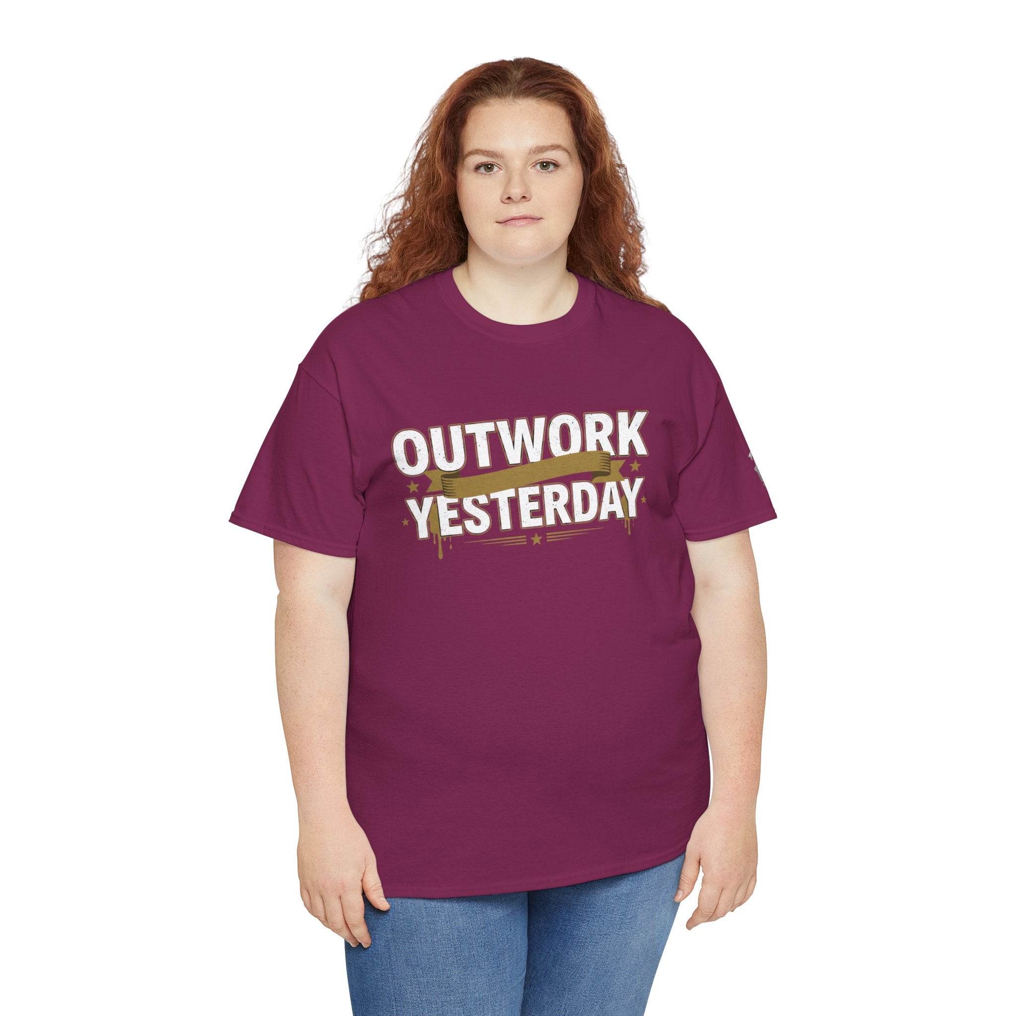 Outwork Yesterday Motivational T-Shirt