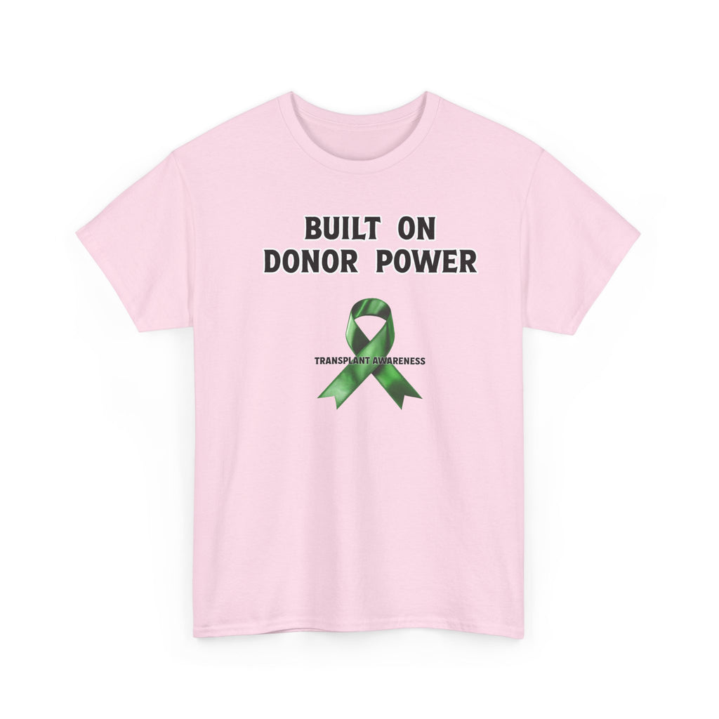 Built on Donor Power T-Shirt — Transplant Awareness Ribbon Tee