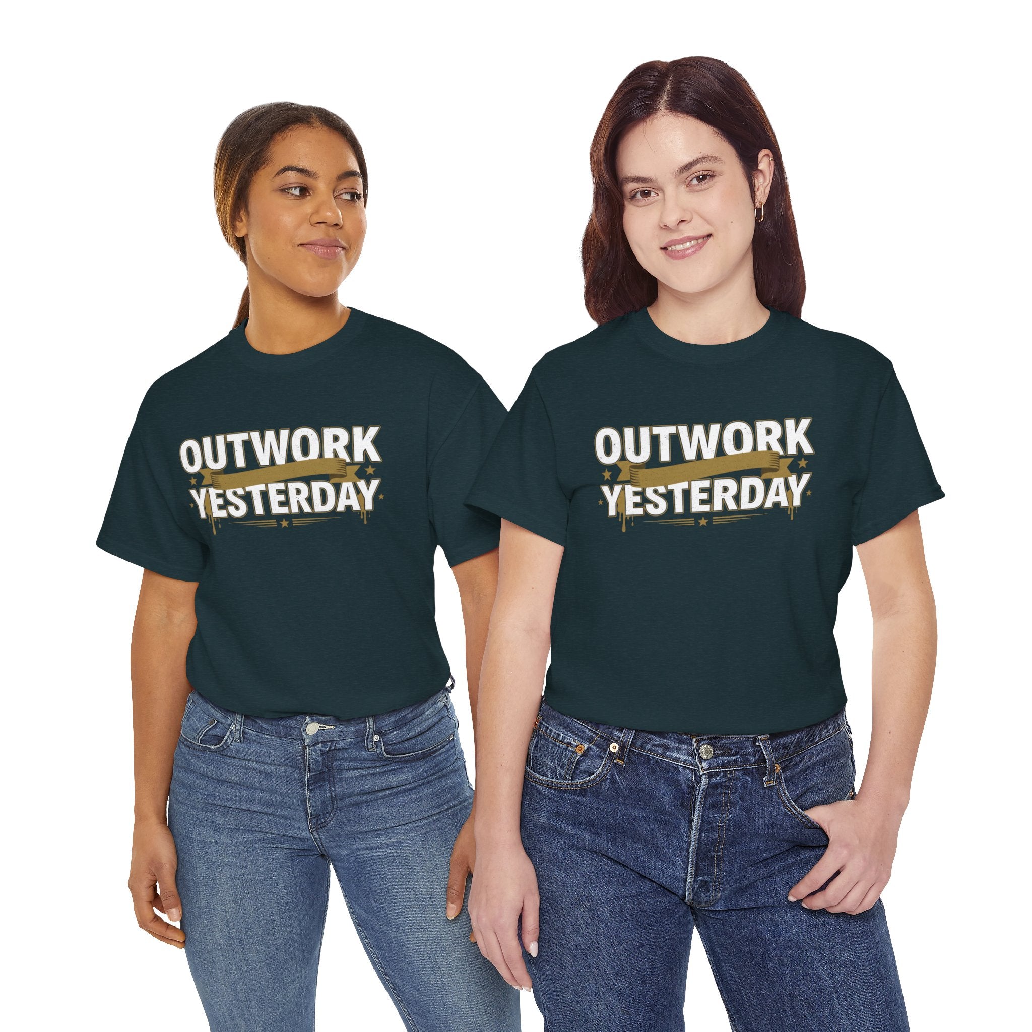 Outwork Yesterday Motivational T-Shirt