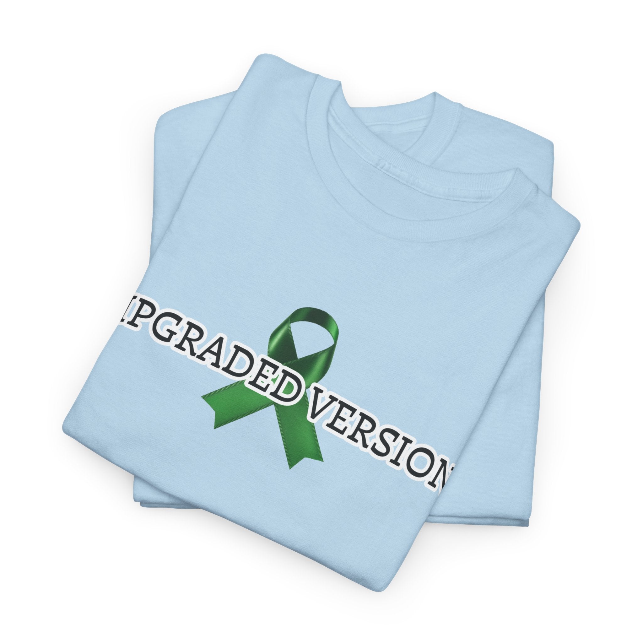 Liver 2.0 Tee — 'Upgraded Version' Green Awareness Ribbon Shirt