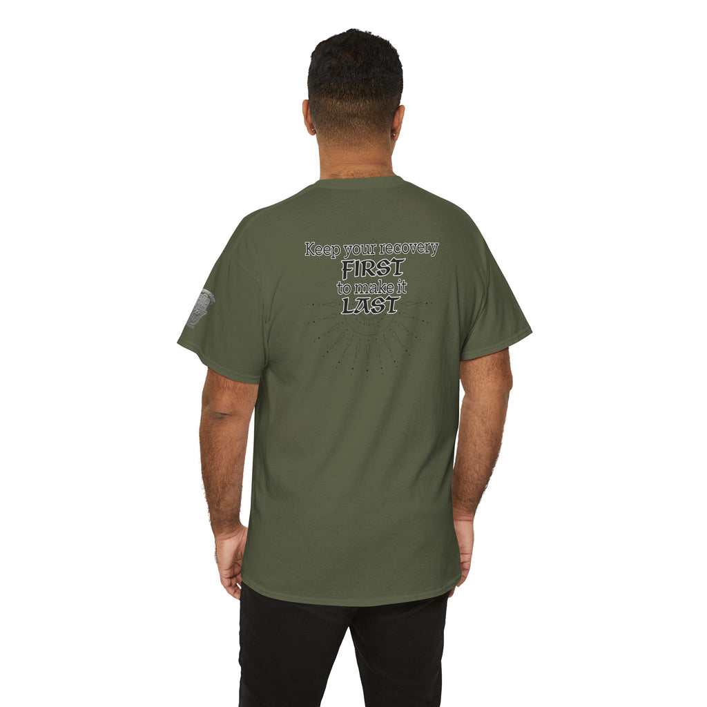 “Keep Your Recovery First to Make It Last” Motivational Shirt