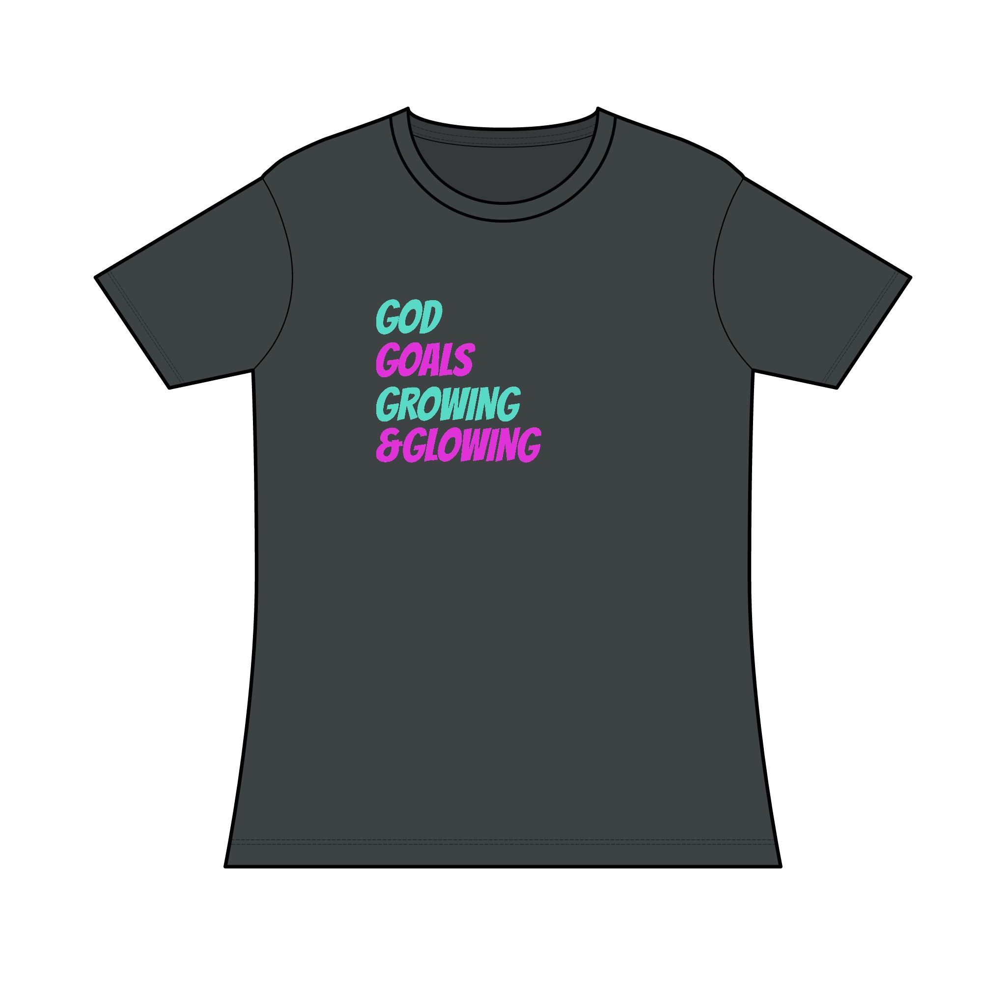 Women’s Tee — "God Goals Growing & Glowing" Inspirational Christian T-Shirt