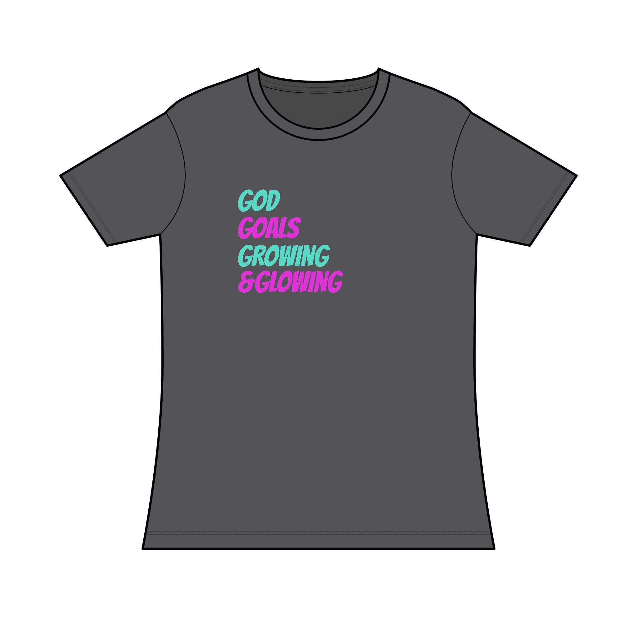 Women’s Tee — "God Goals Growing & Glowing" Inspirational Christian T-Shirt