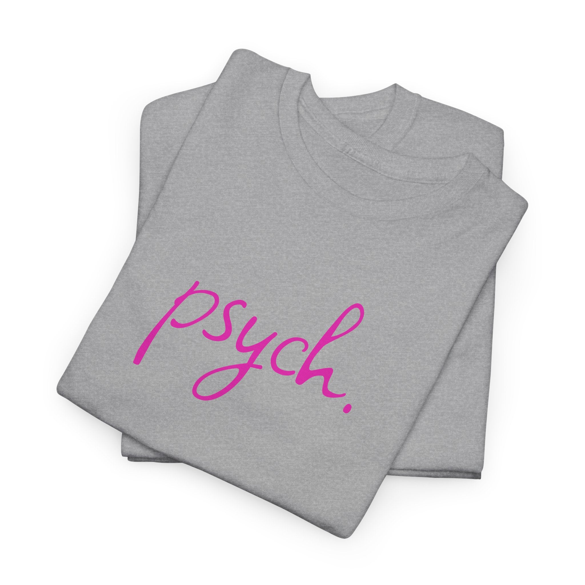 Psych Script T‑Shirt — Minimal Pink "psych." Tee for Psych Students & Mental Health Advocates