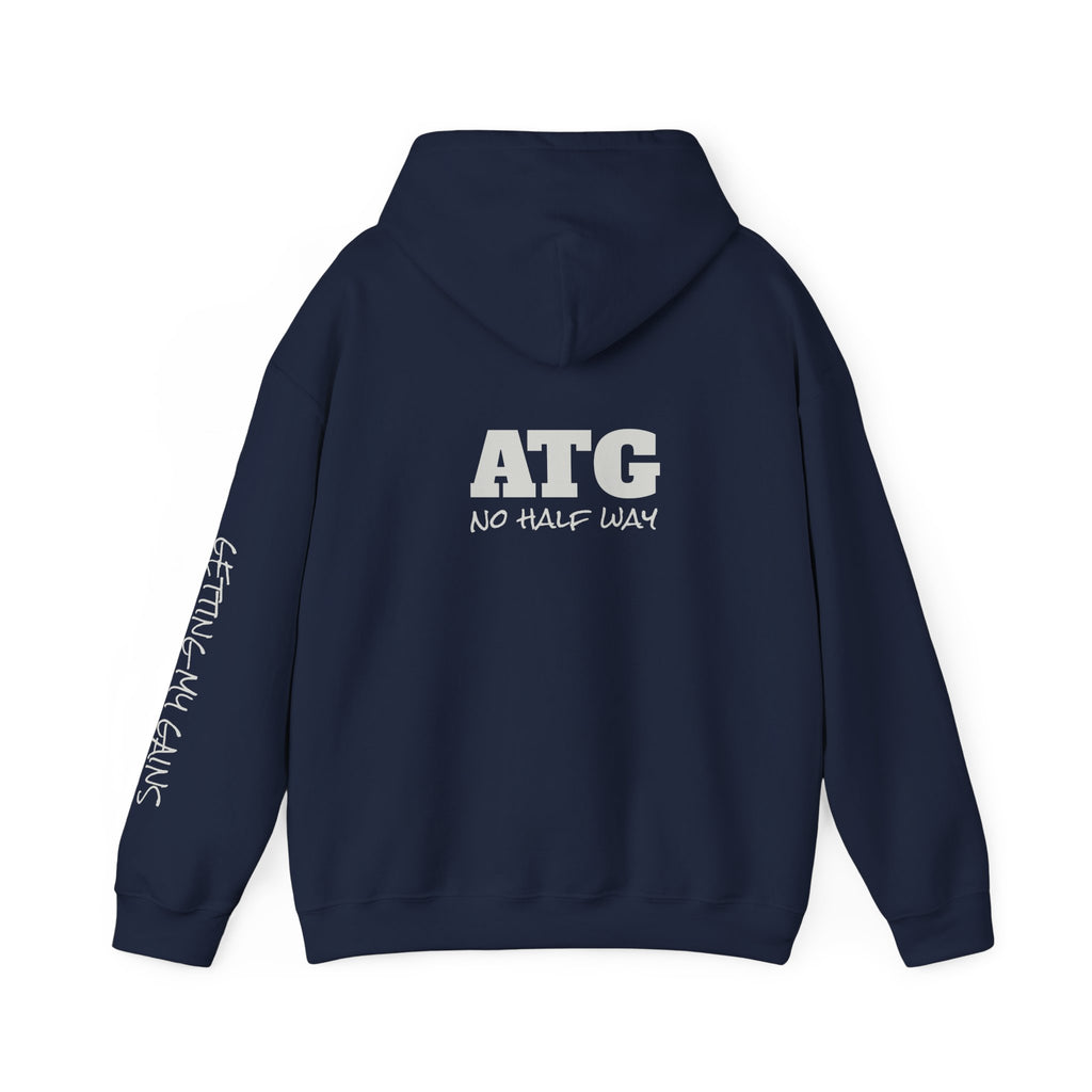 ATG "No Half Way" Hoodie — Motivational Gym Pullover