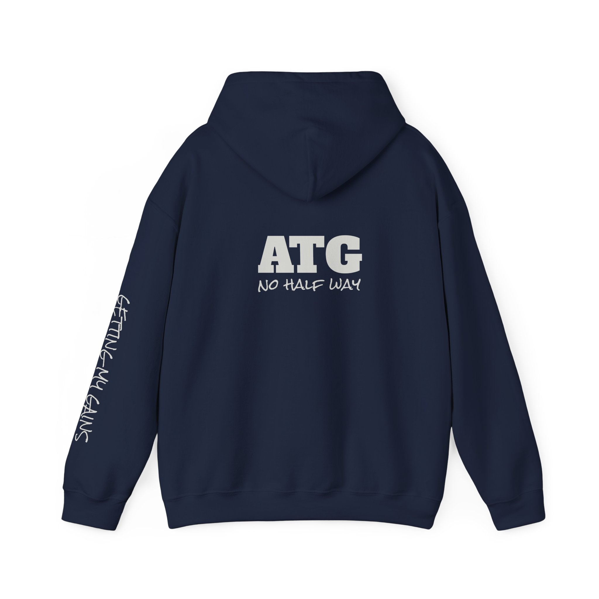 ATG "No Half Way" Hoodie — Motivational Gym Pullover