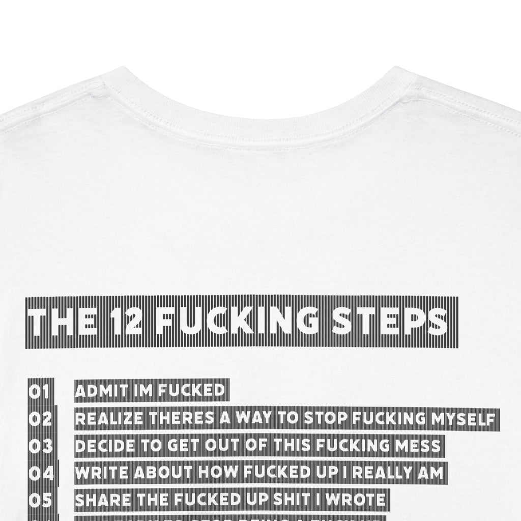 "Clean AF" 12 Steps Recovery Tee (The 12 Fucking Steps)