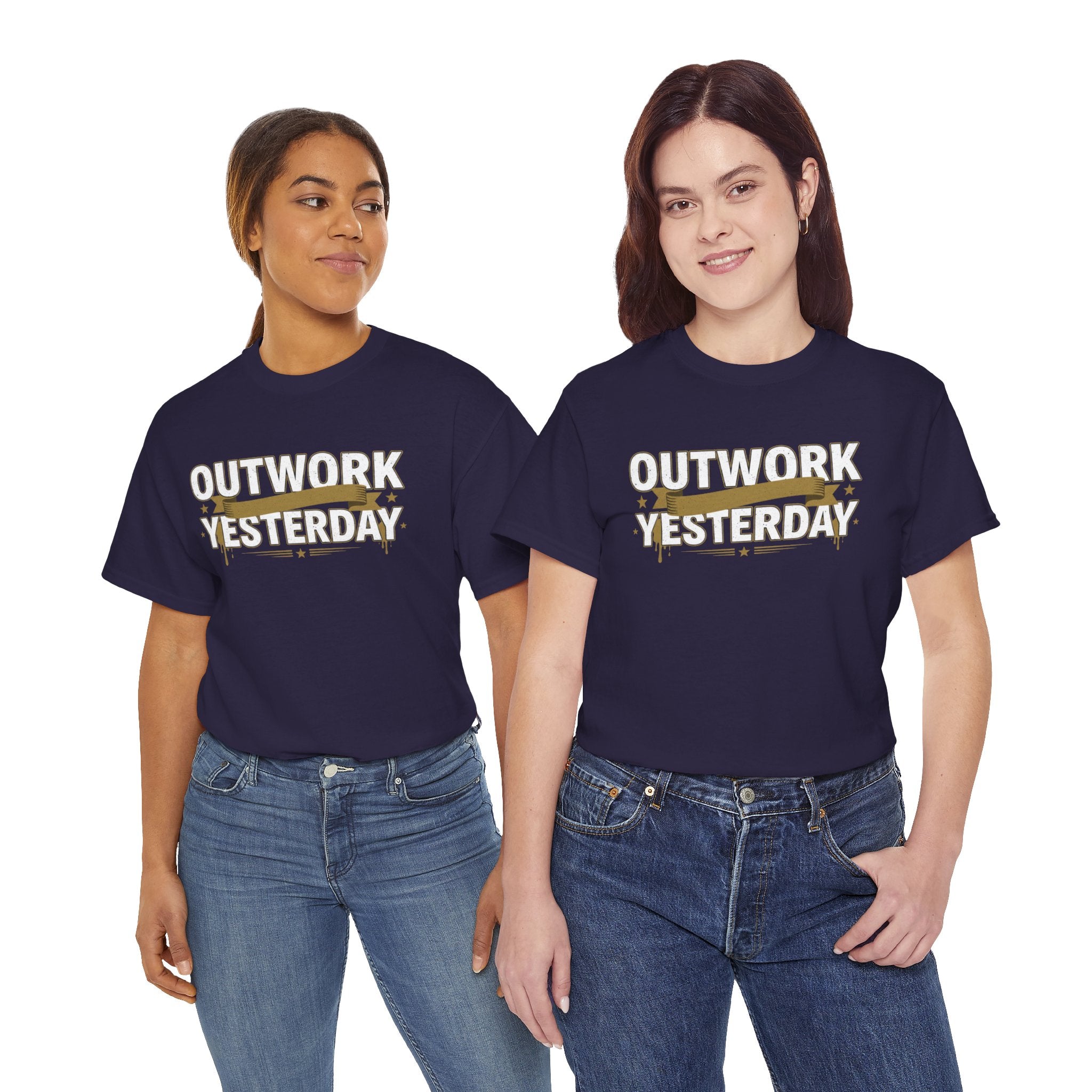 Outwork Yesterday Motivational T-Shirt