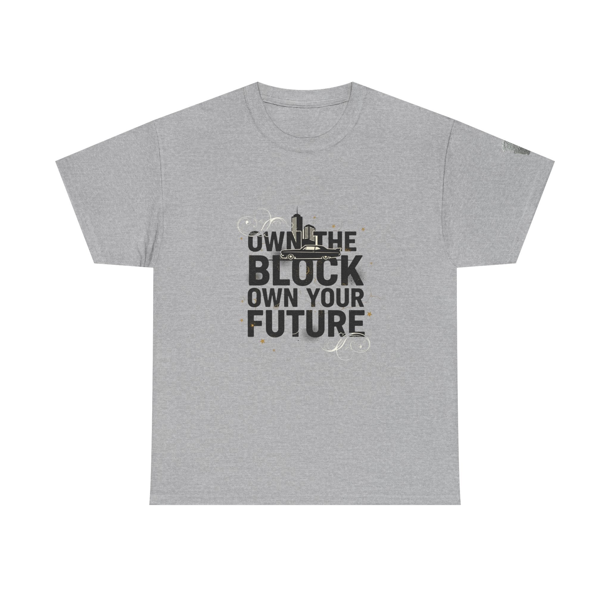 Motivational Tee — “Own the Block, Own Your Future” Graphic T-Shirt