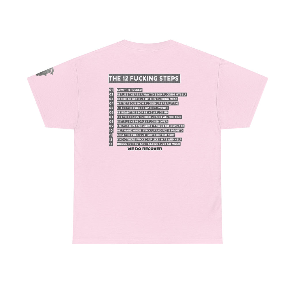 "Clean AF" 12 Steps Recovery Tee (The 12 Fucking Steps)