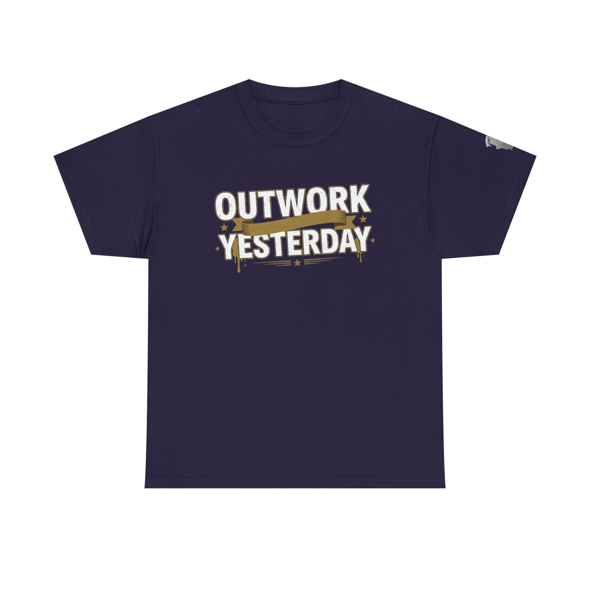 Outwork Yesterday Motivational T-Shirt