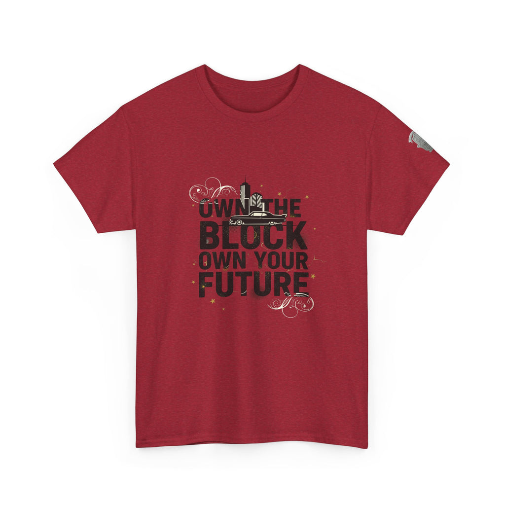 Motivational Tee — “Own the Block, Own Your Future” Graphic T-Shirt