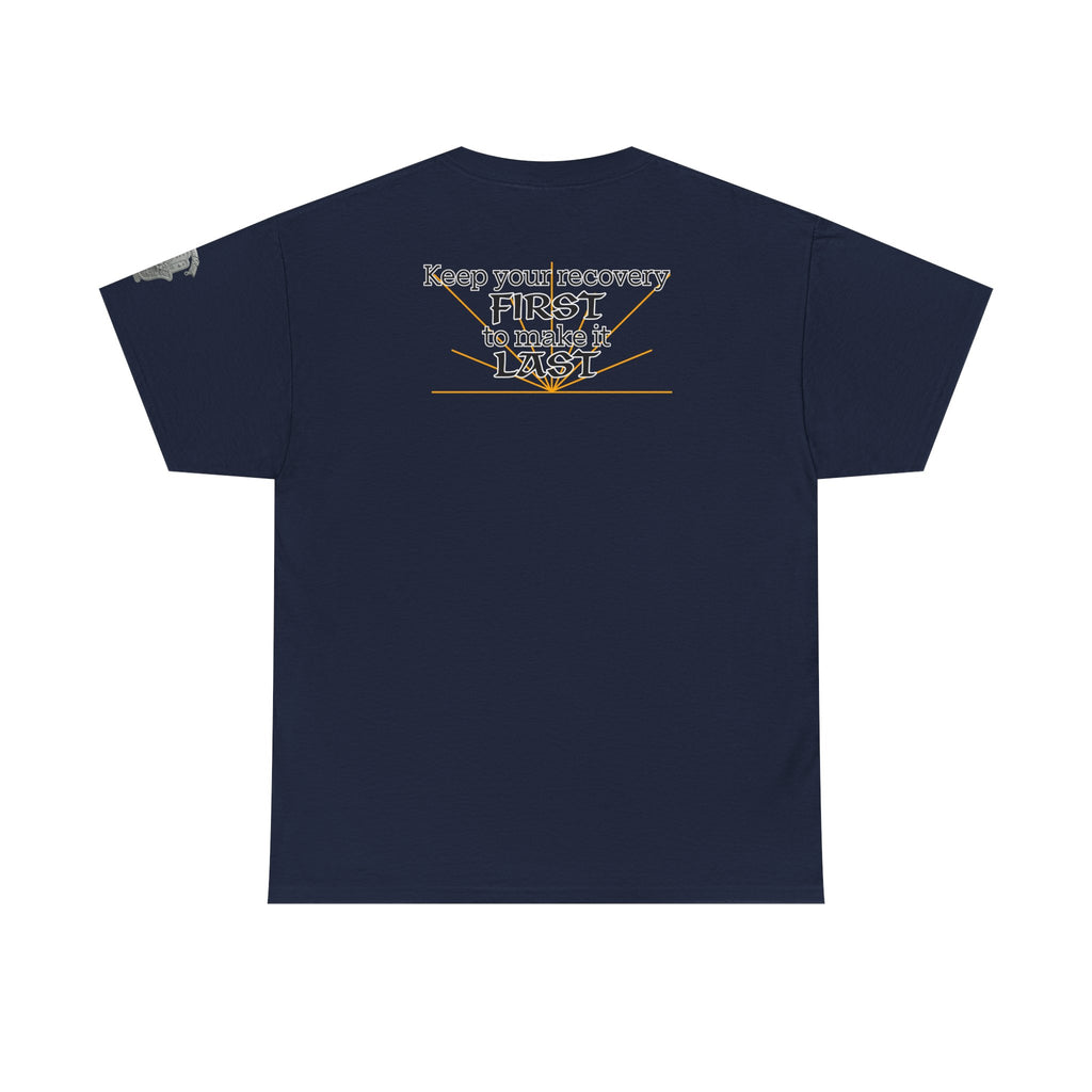 “Keep Your Recovery First to Make It Last” Motivational Shirt