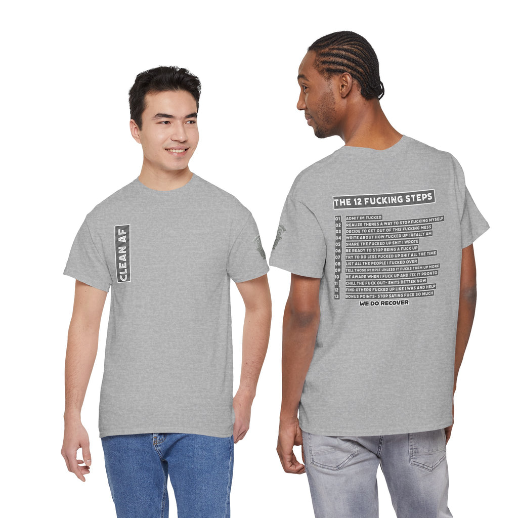 "Clean AF" 12 Steps Recovery Tee (The 12 Fucking Steps)
