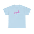 Psych Script T‑Shirt — Minimal Pink "psych." Tee for Psych Students & Mental Health Advocates